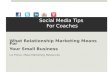 Social Media Tips For Coaches - What Relationship Marketing Means For  Your Small Business