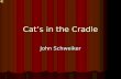 Cat’s In The  Cradle