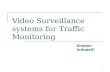 Video Surveillance Systems For Traffic Monitoring