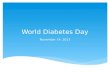World diabetes day -- T1D Education
