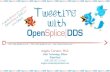 Tweeting with OpenSplice DDS
