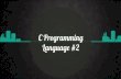 C programming language #2
