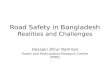Road safety - Realities & Challenges