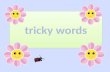 Tricky Words 2
