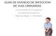 Guía de manejo de infecciones urinarias pediátricas, farmacología