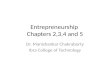 Chapters 2,3,4,5 of entrepreneurship by dr manishankar chakraborty