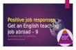 Get an English teaching job abroad – Positive job responses