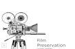 Film preservation no video- Pecha Kucha