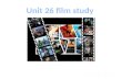 Film study unit 26