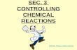 7th grade ch. 2 sec. 3 controlling chemical reactions