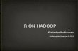 R on Hadoop