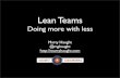 Lean Teams - Doing More with Less