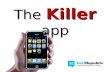 SMS is the KILLER APP!
