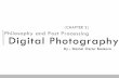 Philosophy and Post Processing Digital Photography