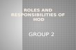 Group 2 Presentation - Roles and Responsibilities of HODs