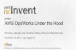 (APP301) AWS OpsWorks Under the Hood | AWS re:Invent 2014