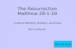 The Resurrection Of Jesus By Bethany, Brittany, Cassi
