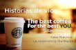 Starbucks   historias de vida