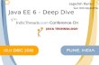 Java EE 6 - Deep Dive - Indic Threads, Pune - 2010