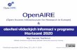 OpenAIRE a otevření vědeckých informací v programu Horizont 2020