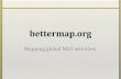 bettermap.org - Mapping global NGO activities