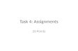 Task 4: Assignments