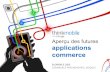 Apercu des futures applications commerce  - Think mobile with google - 2011