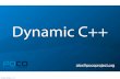 Dynamic C++ Silicon Valley Code Camp 2012