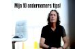 Mijn 10 persoonlijke ondernemerstips