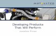 Developing Products That Will Perform