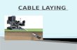 Cable laying 1