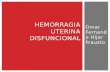 7 hemorragia uterina disfuncional