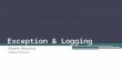 Logging and Exception