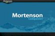 Mortenson Companies -Overview