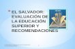 EVALUACIÓN DE LA EDUCACIÓN SUPERIOR Y RECOMENDACIONES (taller de power point y prezi))