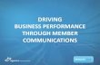 Driving Business Performance Through Member Communications