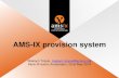 AMS-IX provision system