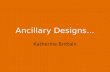 Ancillary designs