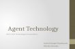Agent Technology Presentation