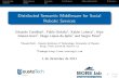 Distributed Semantic Middleware for Social Robotic Services