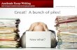 Academic essay writing - What to do with a bunch of piles