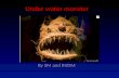 Under water monster