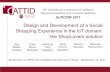 SoftCOM 2011 - Design and Development of a Social Shopping Experience in the IoT domain: the ShopLovers solution