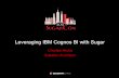 SugarCon 2013: Smarter CRM: Leveraging IBM Cognos BI with Sugar