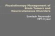 Physiotherapy management of brain tumors and neurocutaneous disorders