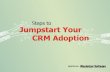 Steps to Jumpstart Your CRM Adoption