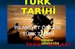 1- İslamiyet Önce Türk Tarihi