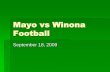 Mayo Vs Winona Football Sept 18 2009