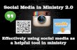 Social Media in Ministry 2.0
