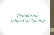 Plataforma educativa tiching